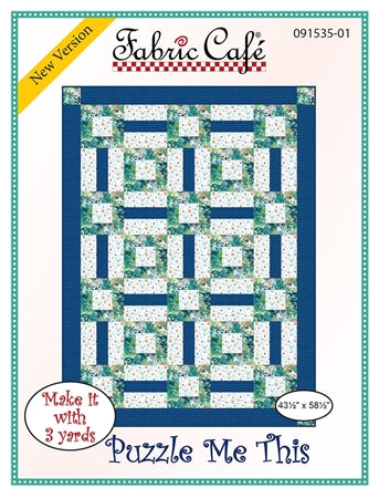 Puzzle Me 3yd Quilt Pattern by Fabric Cafe