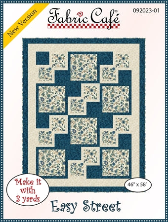 Easy Street 3yd Quilt Pattern by Fabric Cafe
