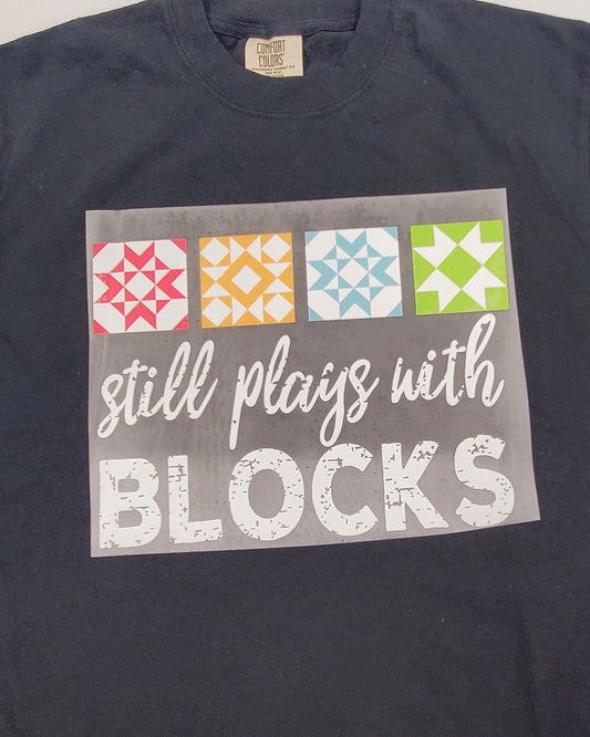 Still Plays with Blocks Black T-Shirt