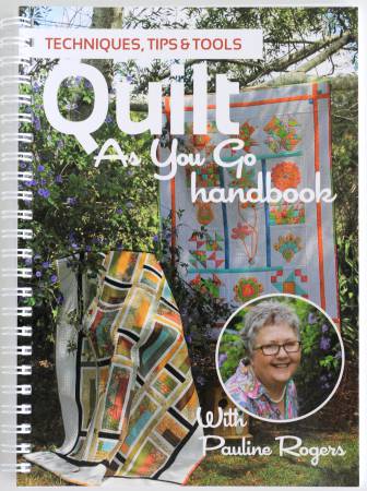 Quilt As You Go Handbook