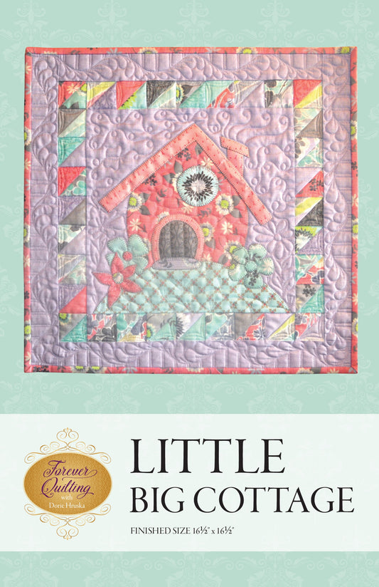 Little Big Cottage quilt pattern (pdf Download only)